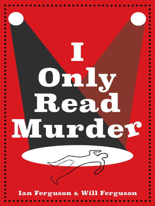 Title details for I Only Read Murder by Ian Ferguson - Available